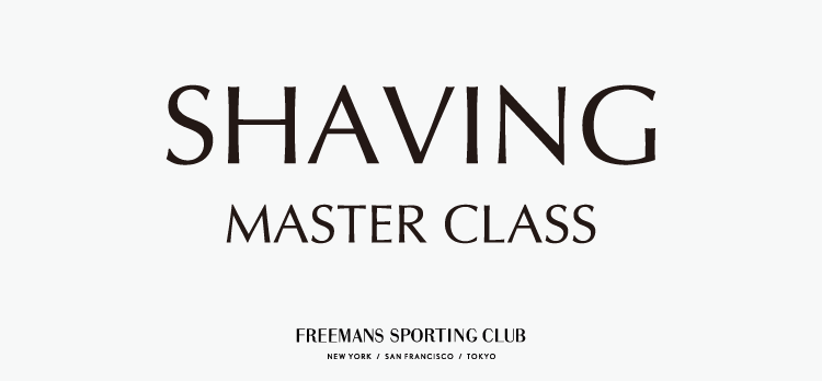 SHAVING MASTER CLASS