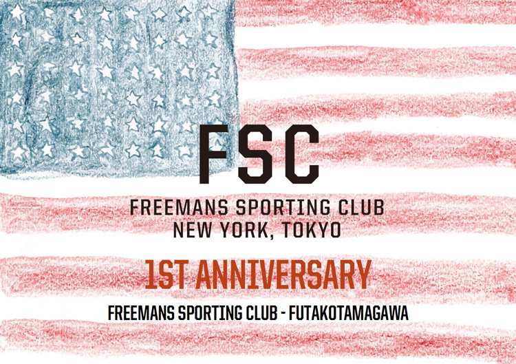 FREEMANS SPORTING CLUB - FUTAKOTAMAGAWA 1ST ANNIVERSARY